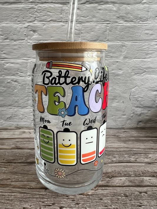 Glass Libby Cup - Battery Life of a Teacher