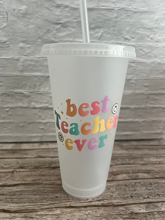 Best Teacher Ever (24oz Cold Cup)