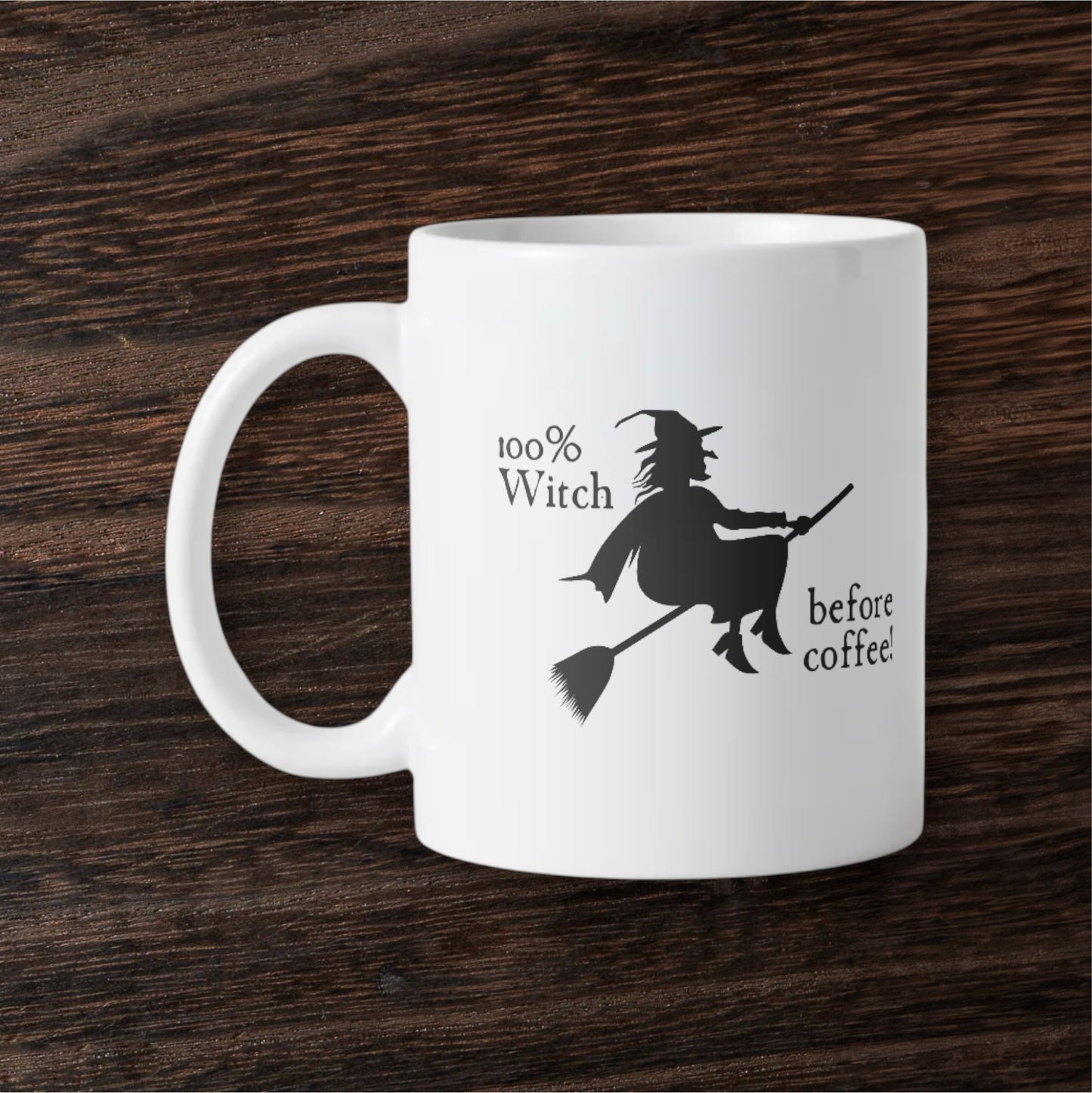 100% witch before coffee mug